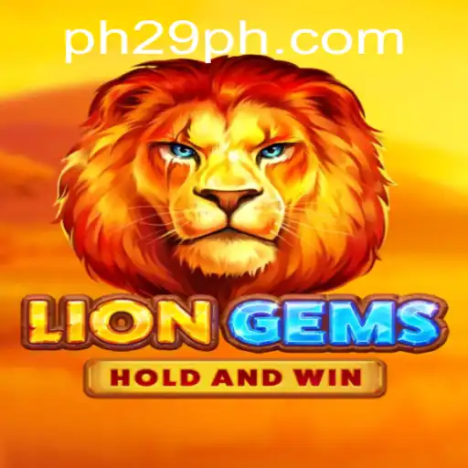Exploring the Adventurous World of LionGems with 29PH.COM
