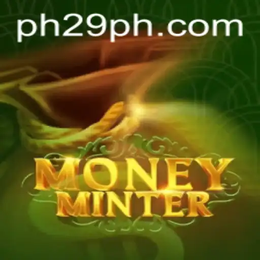 Unveiling MoneyMinter: The Thrilling New Game Tied to 29PH.COM