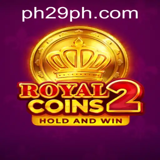 Explore the Exciting World of RoyalCoins2: Unveiling the Adventure with 29PH.COM